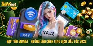 Nạp tiền 88VBET